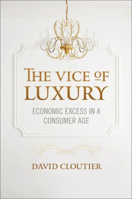 The Vice of Luxury 1