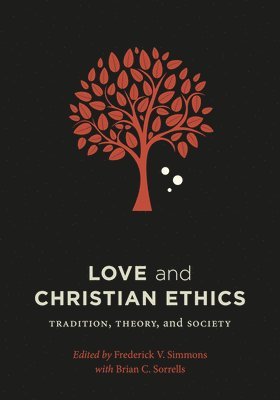 bokomslag Love and Christian Ethics