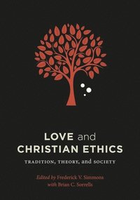 bokomslag Love and Christian Ethics