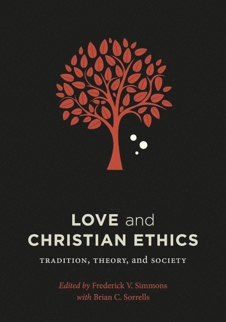 Love and Christian Ethics 1