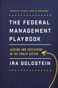 bokomslag The Federal Management Playbook