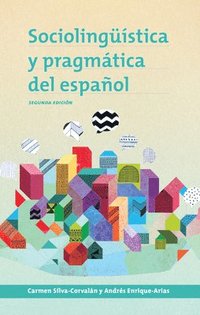 bokomslag Sociolinguistica y pragmatica del espanol: segunda edicion