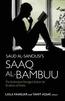 bokomslag Saud al-Sanousi's Saaq al-Bambuu