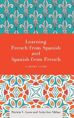 Learning French from Spanish and Spanish from French 1