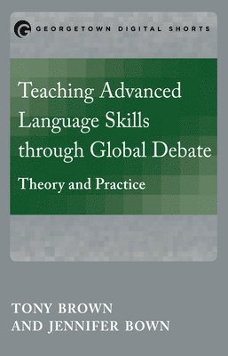 Teaching Advanced Language Skills through Global Debate 1