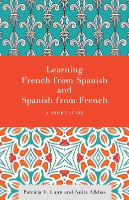 bokomslag Learning French from Spanish and Spanish from French