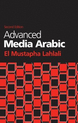 El Mustapha Lahlali - Advanced Media Arabic, Inbunden