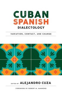 bokomslag Cuban Spanish Dialectology