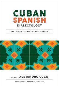 bokomslag Cuban Spanish Dialectology