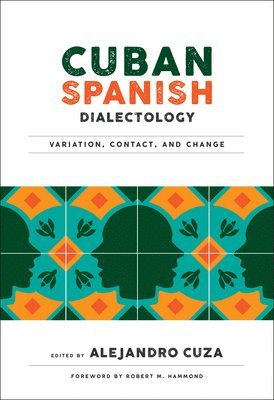 bokomslag Cuban Spanish Dialectology