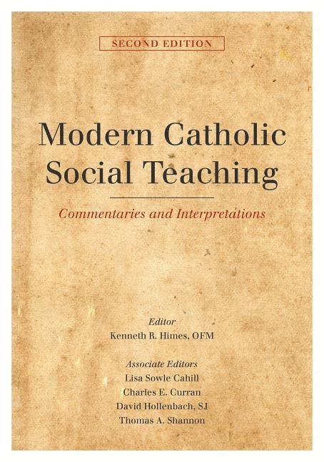 Kenneth R. Himes - Modern Catholic Social Teaching, Inbunden