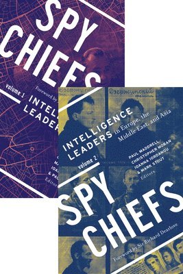 Christopher Moran, Mark Stout, Ioanna Iordanou, Paul Maddrell - Spy Chiefs: Volumes 1 and 2, Häftad
