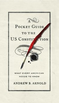 bokomslag A Pocket Guide to the US Constitution