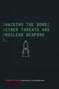 bokomslag Hacking the Bomb