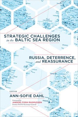 Strategic Challenges in the Baltic Sea Region 1