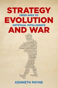 bokomslag Strategy, Evolution, and War