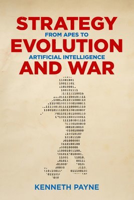 Strategy, Evolution, and War 1