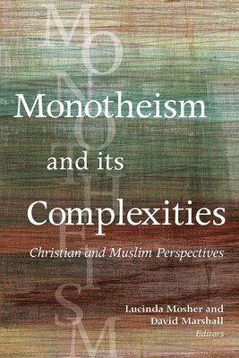 Monotheism and Its Complexities 1