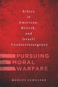 bokomslag Pursuing Moral Warfare