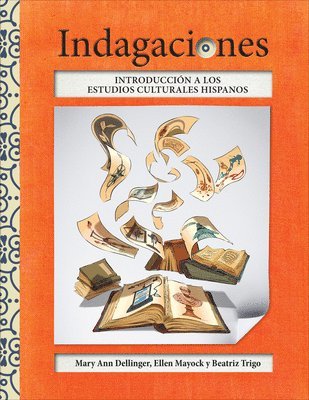 Mary Ann Dellinger, Ellen Mayock, Beatriz Trigo - Indagaciones, Häftad