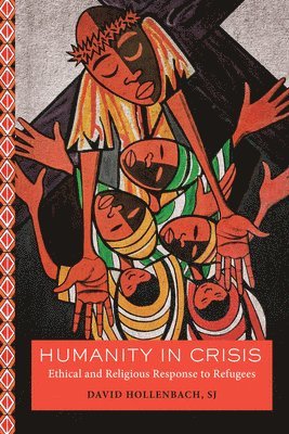 David Hollenbach - Humanity in Crisis, Inbunden
