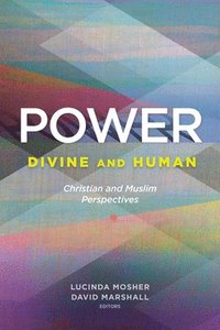 bokomslag Power: Divine and Human