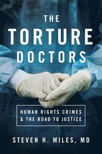 bokomslag The Torture Doctors