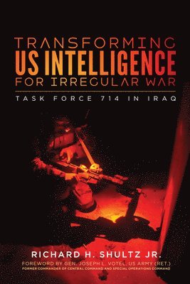 Transforming US Intelligence for Irregular War 1