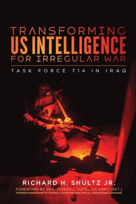 Transforming US Intelligence for Irregular War