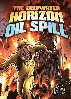bokomslag The Deepwater Horizon Oil Spill
