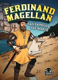 bokomslag Ferdinand Magellan Sails Around The