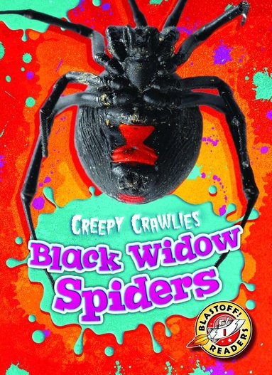 Megan Borgert-Spaniol - Black Widow Spiders, Inbunden