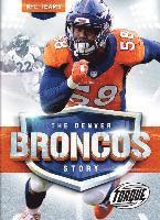 bokomslag The Denver Broncos Story