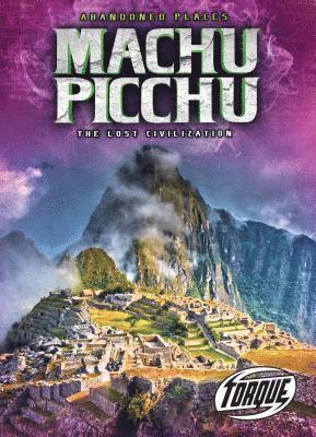 bokomslag Machu Picchu : the Lost Civilizatio