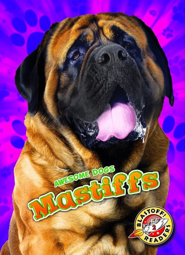 Paige V. Polinsky - Mastiffs, Inbunden