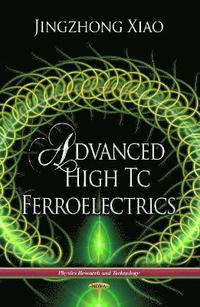 bokomslag Advanced High Tc Ferroelectrics
