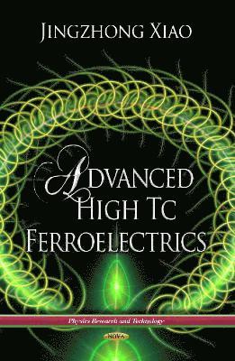 bokomslag Advanced High Tc Ferroelectrics