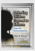 bokomslag Defending Children Exposed to Violence