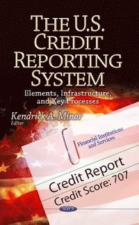 bokomslag U.S. Credit Reporting System