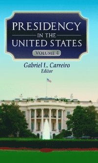 bokomslag Presidency in the United States