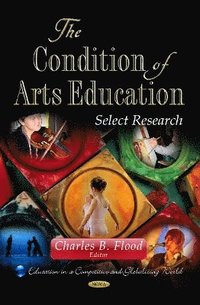 bokomslag Condition of Arts Education