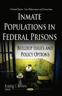bokomslag Inmate Populations in Federal Prisons