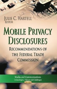 bokomslag Mobile Privacy Disclosures