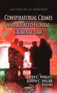 bokomslag Conspiratorial Crimes & Related Federal Criminal Law