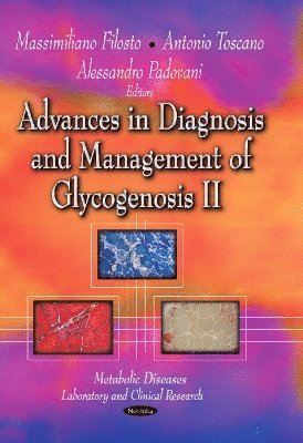 bokomslag Advances in Diagnosis & Management of Glycogenosis II