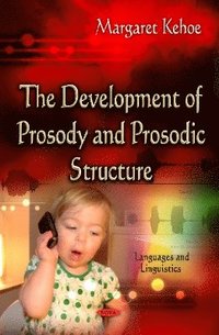 bokomslag Development of Prosody & Prosodic Structure