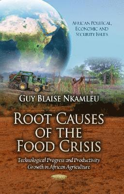 bokomslag Root Causes of the Food Crisis