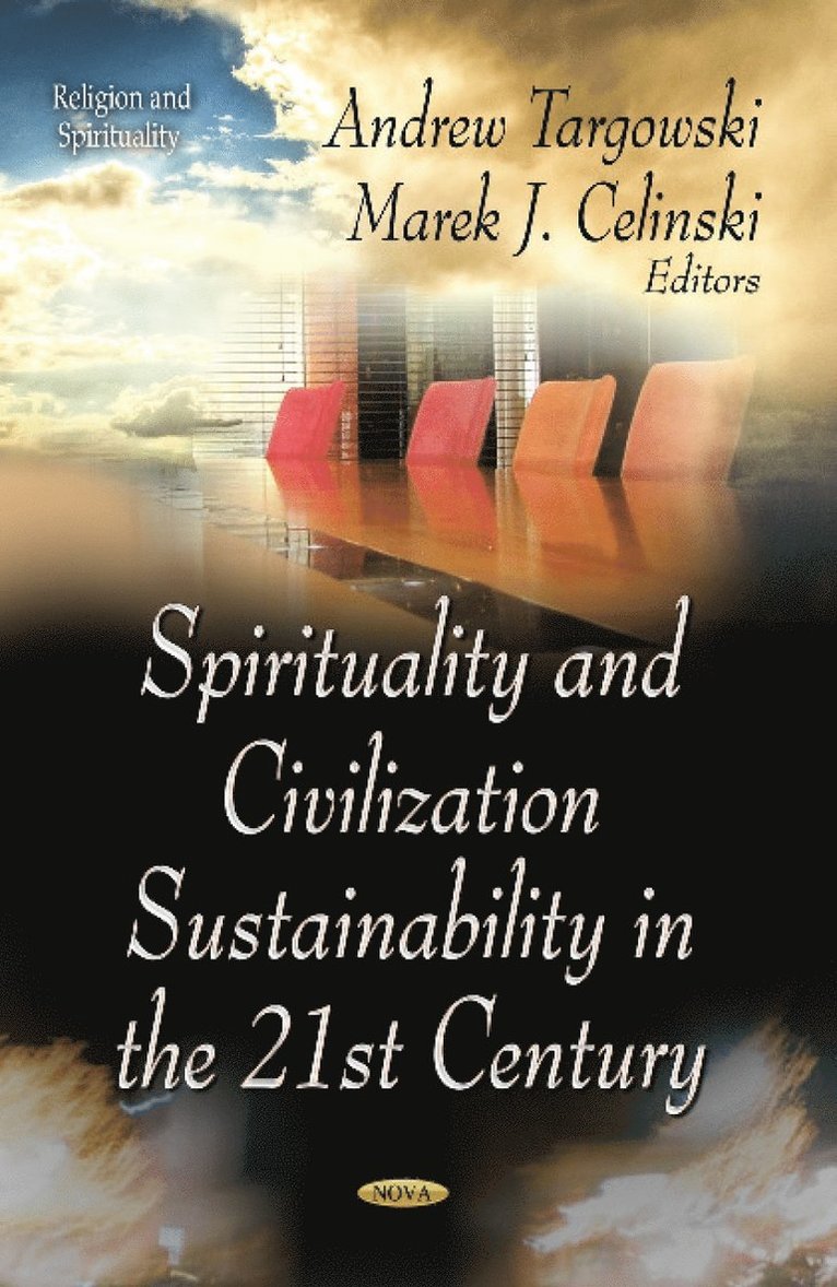 Spirituality & Civilization Sustainability in the 21st Century