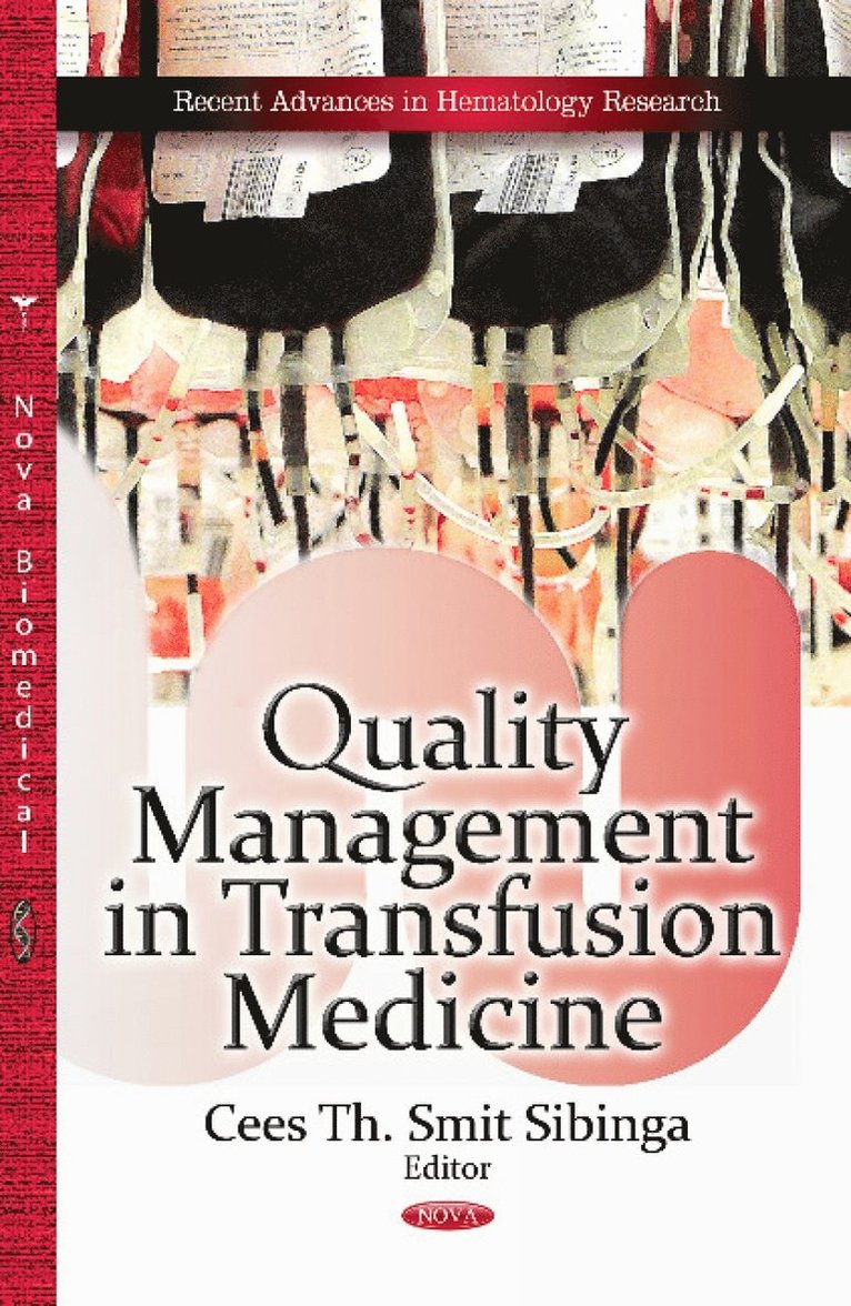 Cees Th Smit Sibinga - Quality Management in Transfusion Medicine, Inbunden