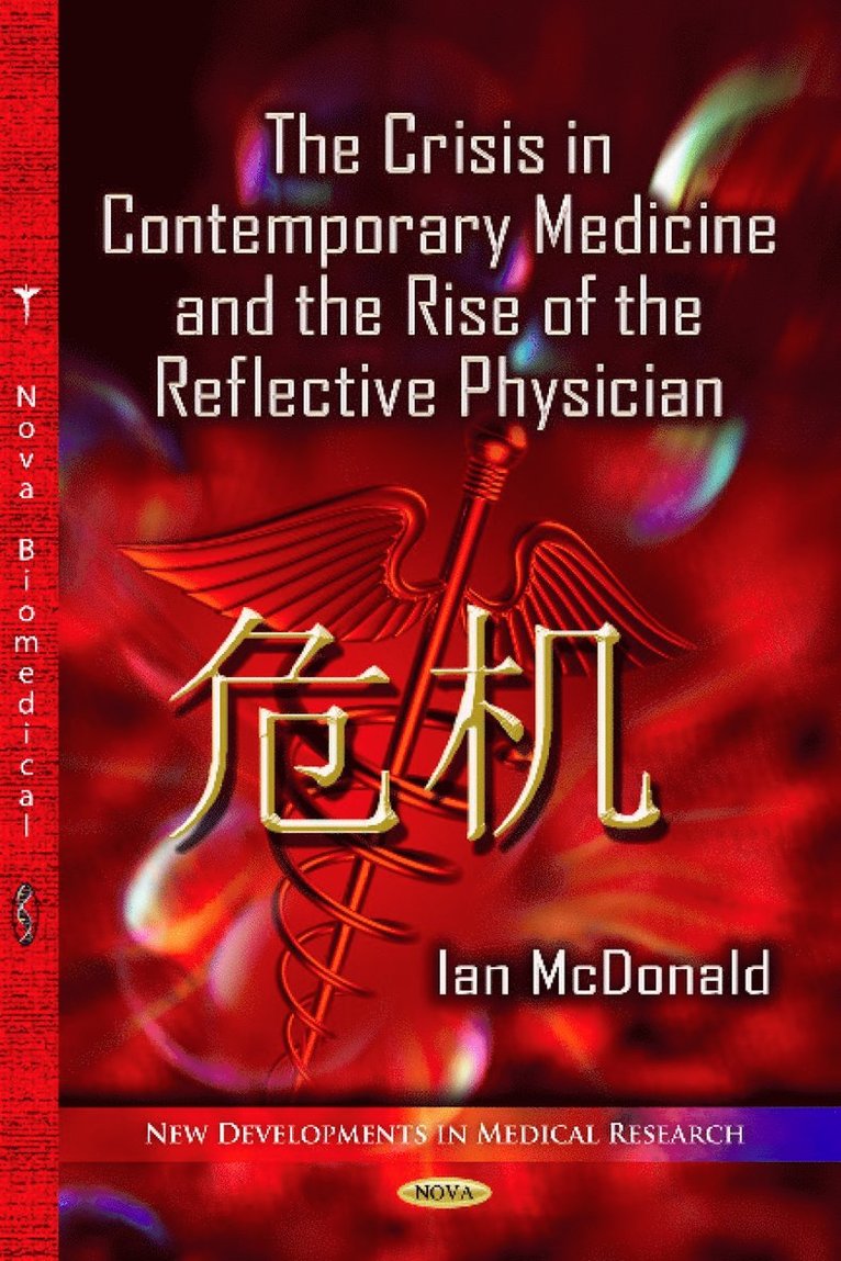 Crisis in Contemporary Medicine & the Rise of the Reflective Physician